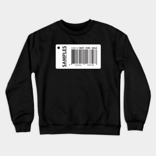 not for sale Crewneck Sweatshirt